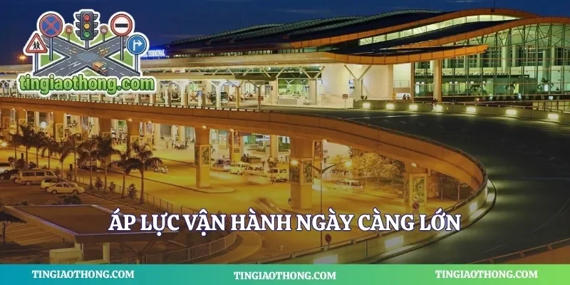 Áp lực vận hành ngày càng lớn