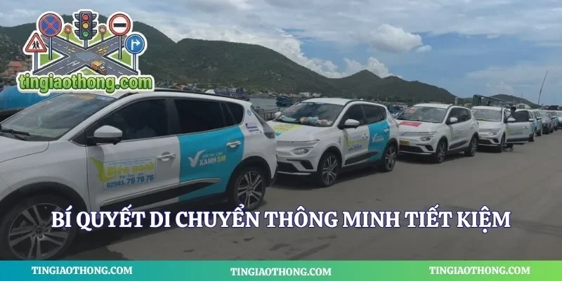 Bí quyết di chuyển thông minh tiết kiệm