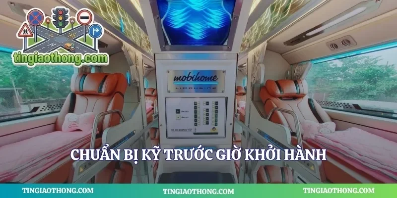 Chuẩn bị kỹ trước giờ khởi hành
