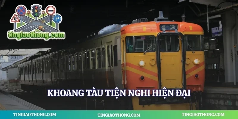 Khoang tàu tiện nghi hiện đại