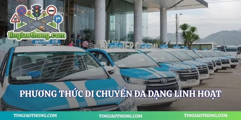 Phương thức di chuyển đa dạng linh hoạt