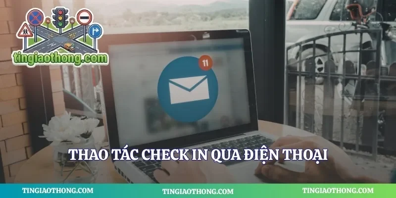 Thao tác check in qua điện thoại