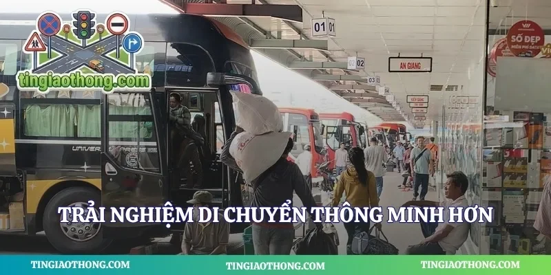 Trải nghiệm di chuyển thông minh hơn