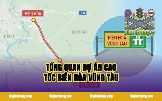Tổng quan dự án cao tốc Biên Hòa Vũng Tàu